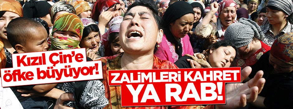 Doğu Türkistan'da Kızıl Çin'e öfke büyüyor!
