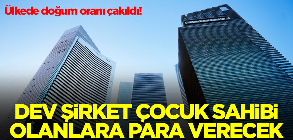 Doğum oranı çakıldı! Dev şirket çocuk yapanlara para dağıtma kararı aldı: Tamı tamına 35 bin lira verecekler