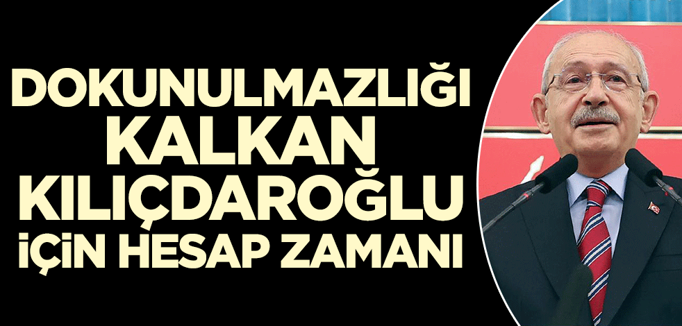 Dokunulmazlığı kalkan Kılıçdaroğlu'nun 18 dosyası Ankara Cumhuriyet Başsavcılığı'nda!