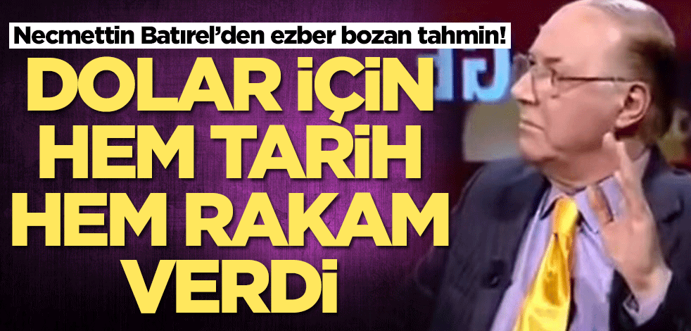 'Dolar almayın! Paraşütsüz düşecek' diyen Necmettin Batırel'den bomba tahmin! Bu kez hem tarih hem rakam verdi