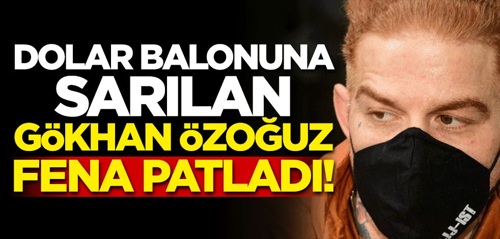 Dolar balonuna sarılan Gökhan fena patladı! TL şahlandı ortadan kayboldu