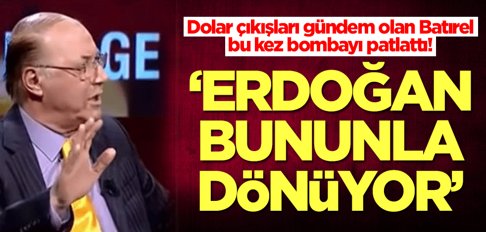 Dolar çıkışları gündem olan Necmettin Batırel'in yeni tahmini bomba: Erdoğan bununla dönüyor