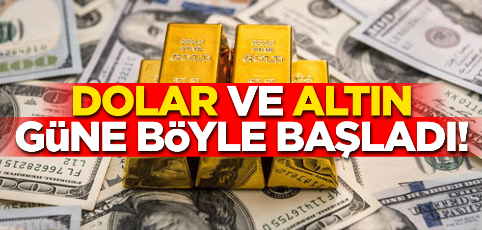Dolar ve altın haftanın son gününe böyle başladı!