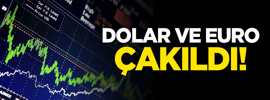 Dolar ve euro çakıldı!
