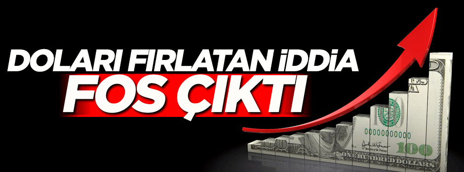 Doları fırlatan 'ambargo' iddiaları fos çıktı
