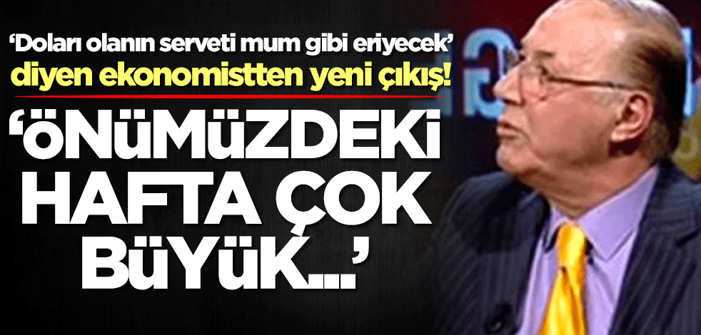 ‘Doları olanın serveti mum gibi eriyecek’ diyen Necmettin Batırel'den yeni çıkış: Önümüzdeki hafta çok büyük...