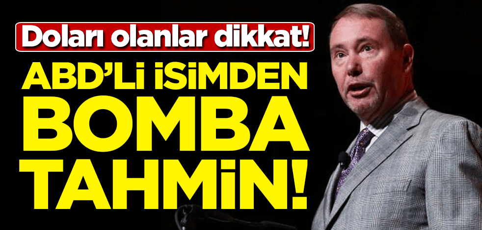 Doları olanlar dikkat! ABD'li isimden bomba tahmin