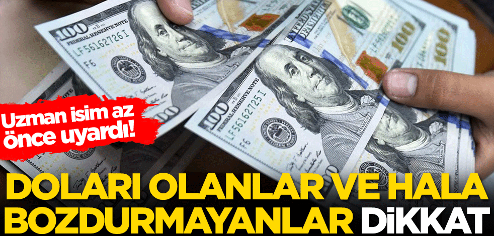 Doları olanlar ve bozdurmayanlar dikkat! İslam Memiş dolar konusunda uyardı