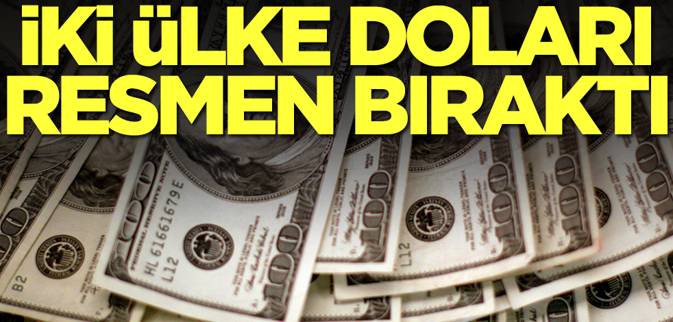Doların sonu geliyor! İki ülke doları bıraktı