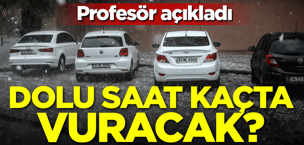 Dolu saat kaçta vuracak? Profesör açıkladı