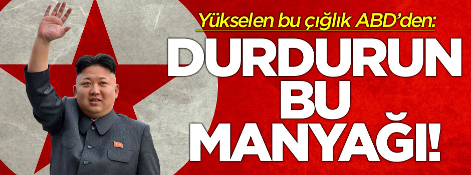 Donald Trump: Bu manyağı durdurun