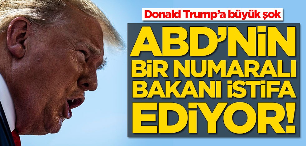 Donald Trump’a büyük şok! ABD'nin 1 numaralı bakanı istifa ediyor