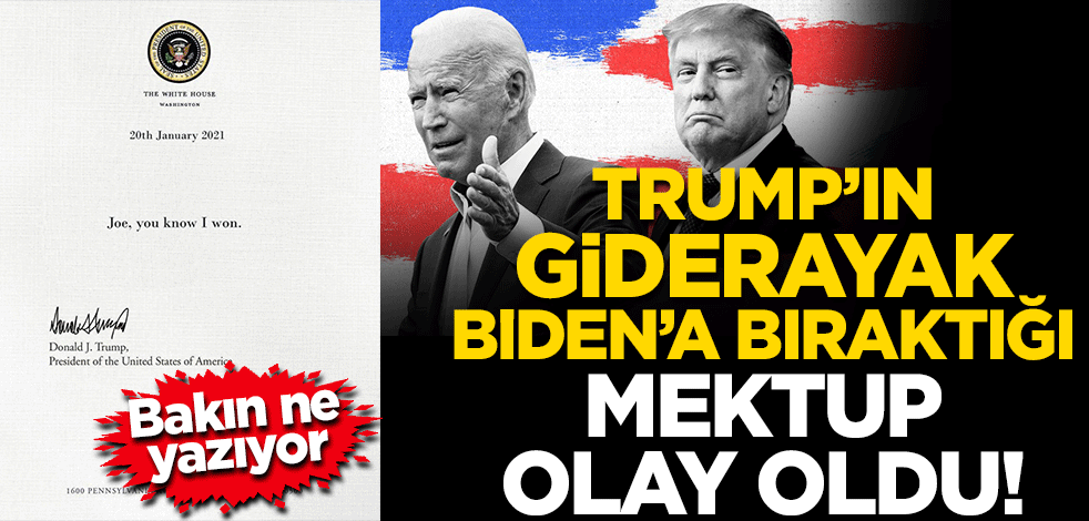 Donald Trump'ın, Beyaz Saray'a bıraktığı mektubun içeriği ortaya çıktı!