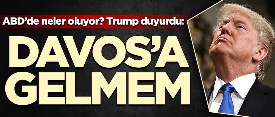 Donald Trump'tan Davos kararı!