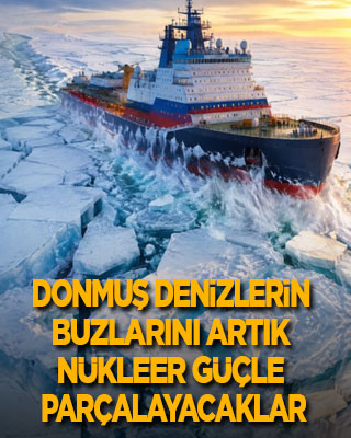 Donmuş denizlerin metrelerce kalınlıktaki buzlarını artık nükleer güçle parçalayacaklar