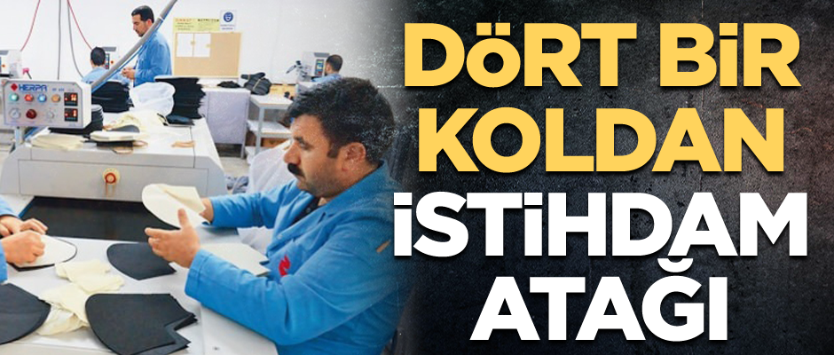 Dört bir koldan istihdam atağı