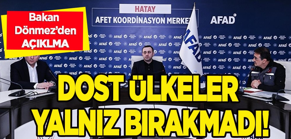Dost ülkeler yalnız bırakmadı! Türkiye'ye yardım, destek gelecek: Garibaşvili ile Bakan Dönmez, Hatay'da bir arada