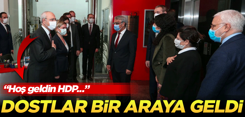 Dostlar bir araya geldi! CHP, HDP'yi ağırladı