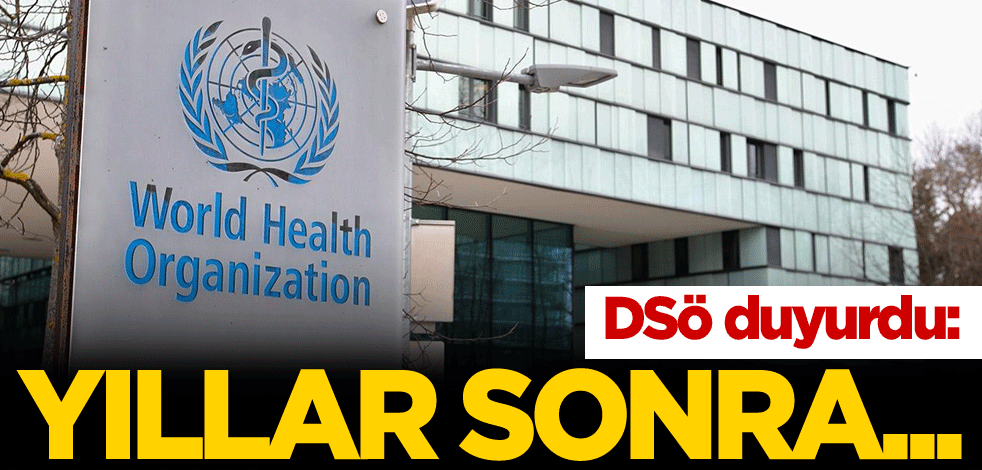 DSÖ duyurdu: Yıllar sonra...