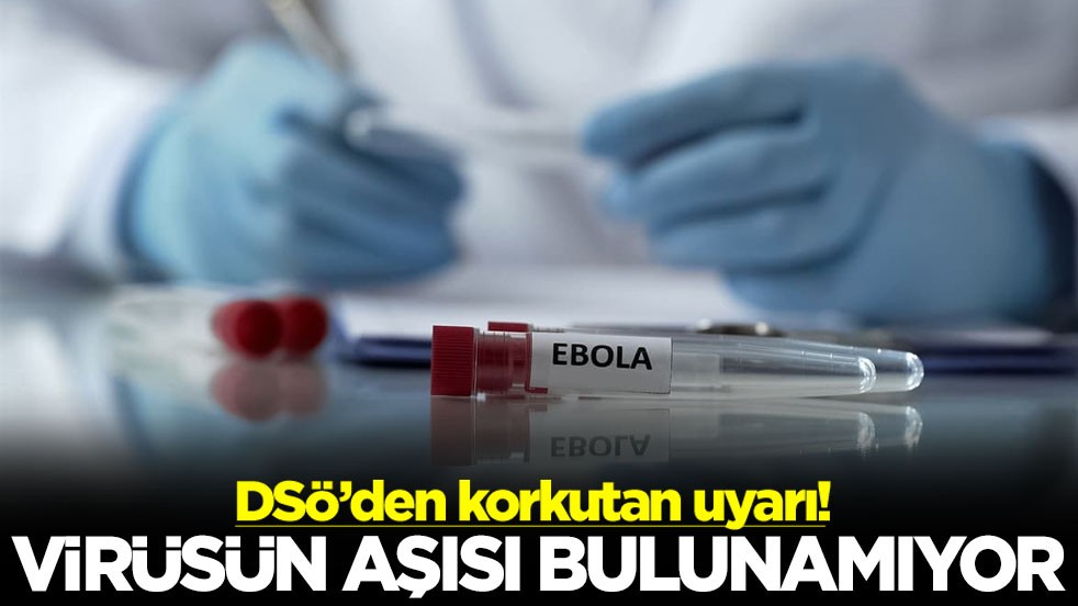 DSÖ’den korkutan uyarı! Virüsün aşısı bulunamıyor