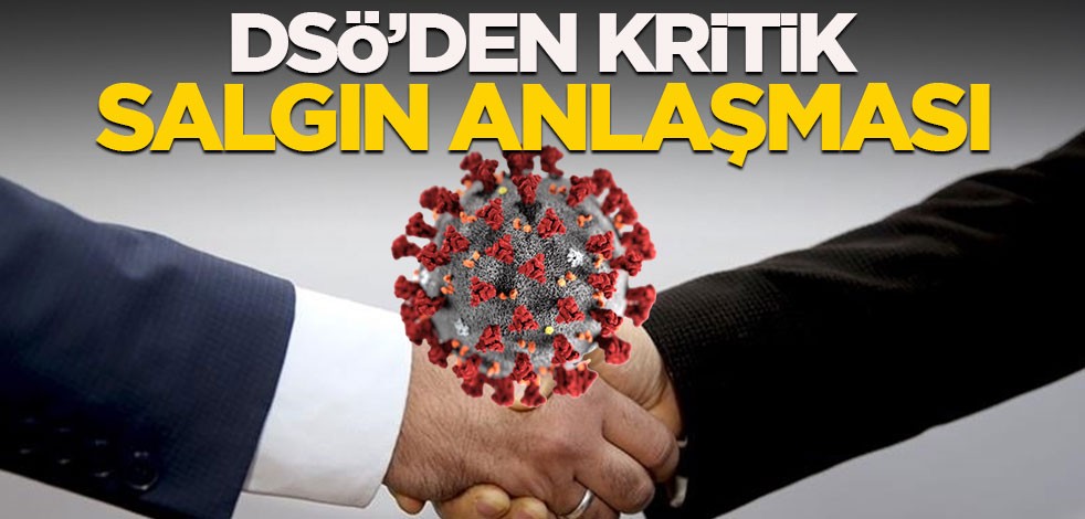 DSÖ'den kritik salgın anlaşması