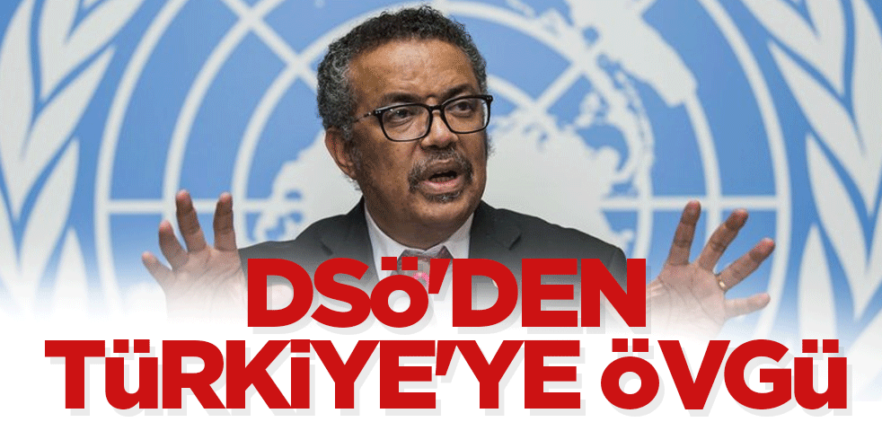 DSÖ'den Türkiye'ye övgü