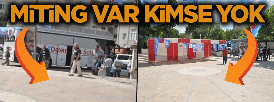 DSP Edirne mitinginde alan bomboş kalınca miting iptal oldu