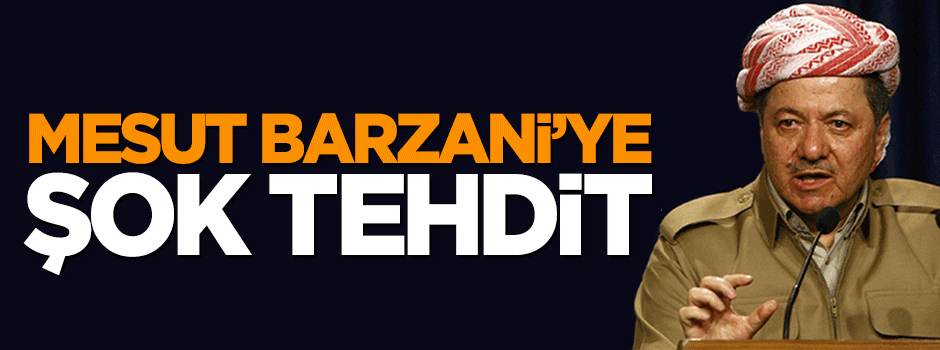 DTK Mesut Barzani'yi tehdit etti