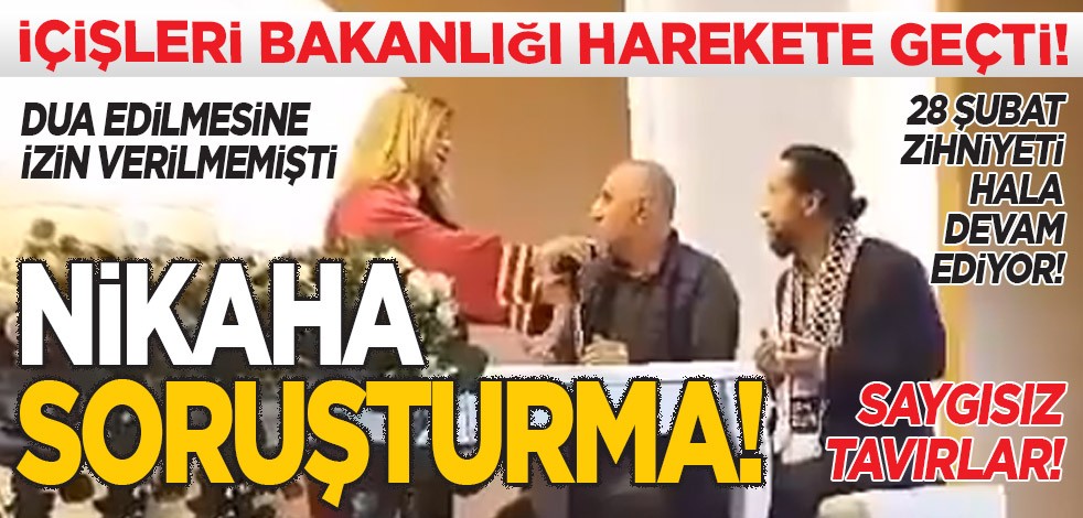 Dua edilmesine izin verilmemişti! İzmir'de nikah salonundaki olayda flaş gelişme! 28 Şubat zihniyeti hala devam ediyor!