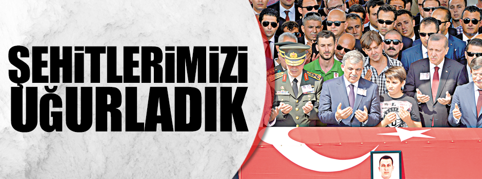 Dualarla uğurladık