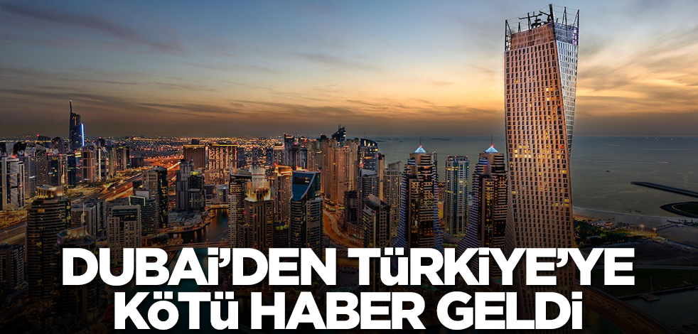 Dubai'den Türkiye'ye kötü haber geldi! Gelişmeyi Ruslar duyurdu