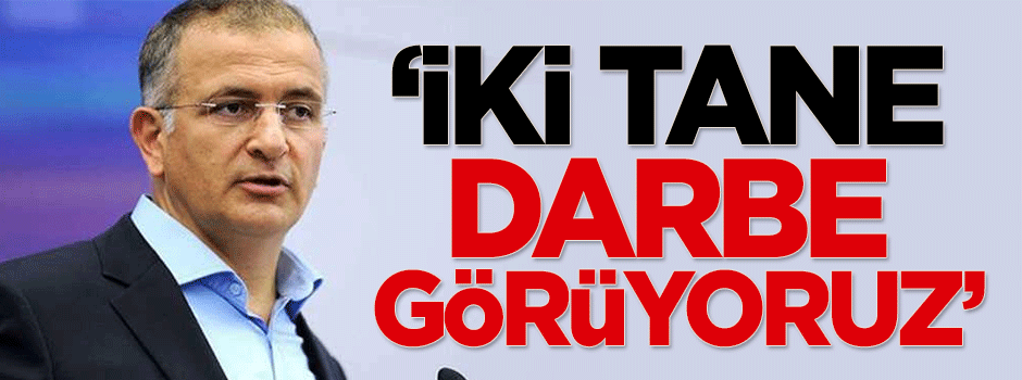 Dumanlı: İki tane darbe görüyoruz