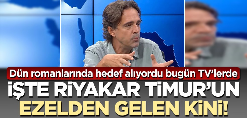 Dün romanlarında hakaret ediyordu bugün televizyonlarda! İşte riyakar Timur Soykan'ın ezelden gelen kini...