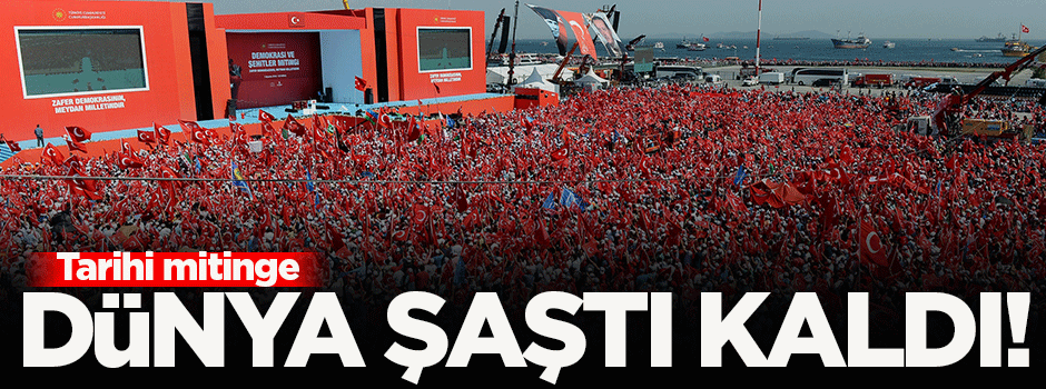 Dünya basınında Yenikapı şaşkınlığı!