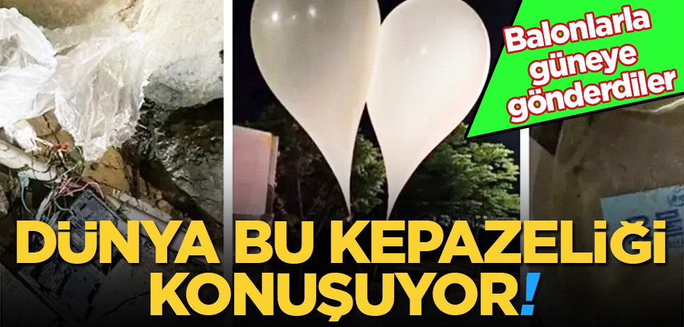 Dünya basınını sarsan skandal: Kuzey Kore'den balonlarla oraya çöp ve dışkı gönderdiler! Harekete geçildi