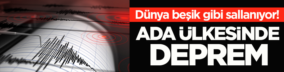 Dünya beşik gibi sallanıyor! Ada ülkesinde deprem