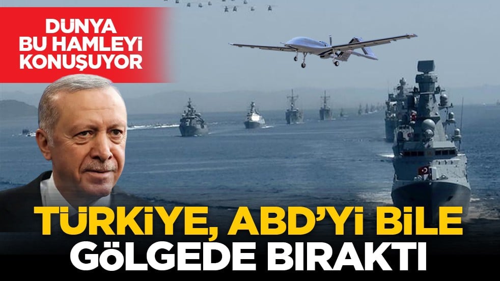 Dünya bu hamleyi konuşuyor: Türkiye, ABD’yi bile gölgede bıraktı