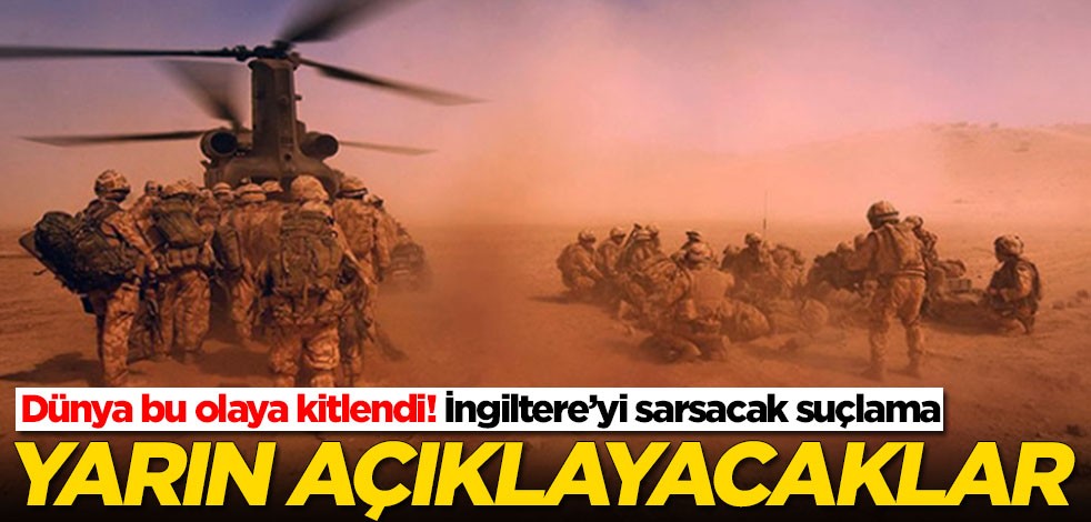 Dünya bu olaya kitlendi! İngiltere’yi sarsacak suçlama