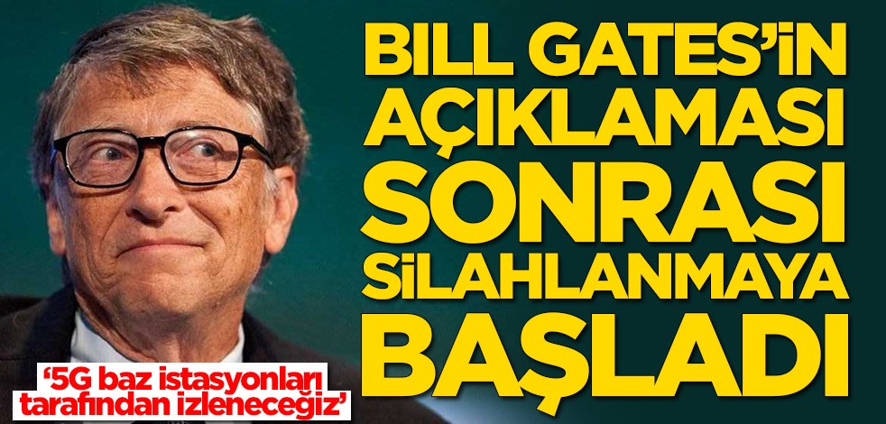 Dünya bu olayı konuşuyor! Bill Gates'in açıklaması sonrası silahlanmaya başladı