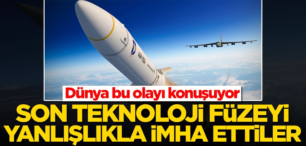 Dünya bu olayı konuşuyor! Son teknoloji füzeyi yanlışlıkla imha ettiler