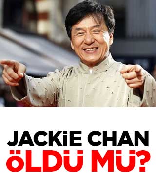 Jackie Chan öldü mü?