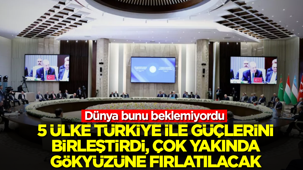 Dünya bunu beklemiyordu: 5 ülke Türkiye ile güçlerini birleştirdi, yakında gökyüzüne fırlatılacak