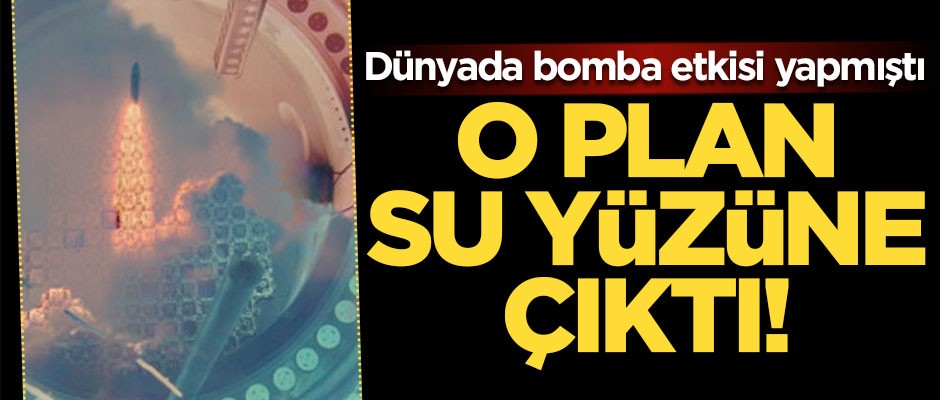 Dünya gündemine bomba gibi düşmüştü! O plan su yüzüne çıktı