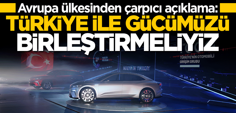 "Dünya lideri olabilecek teknolojiye sahipler" deyip açıkladı: Türkiye ile gücümüzü birleştirmeliyiz