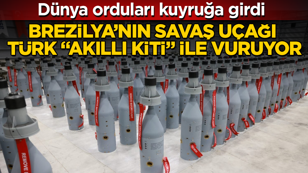 Dünya orduları kuyruğa girdi! Brezilya’nın savaş uçağı Türk "akıllı kiti" ile vuruyor