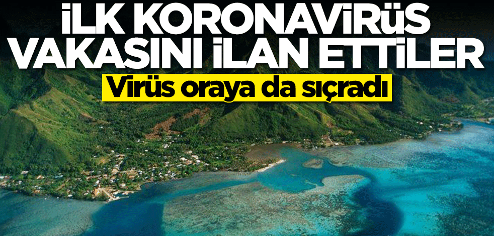 Dünya şokta! Tonga'da ilk koronavirüs vakasını ilan ettiler