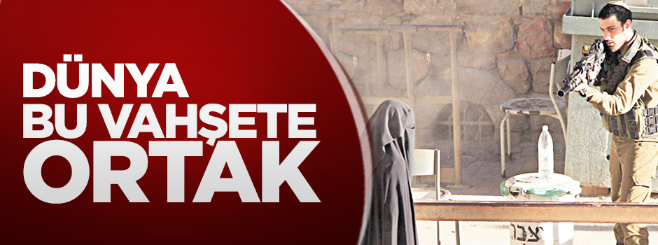 Dünya, terörist İsrail’in vahşetini konuşuyor