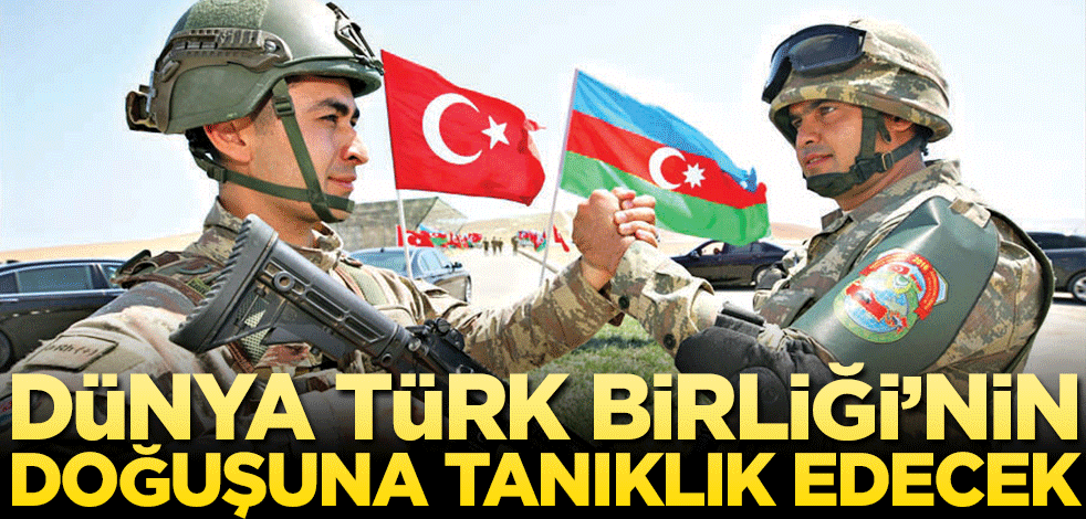 Dünya Türk Birliği’nin doğuşuna tanıklık edecek