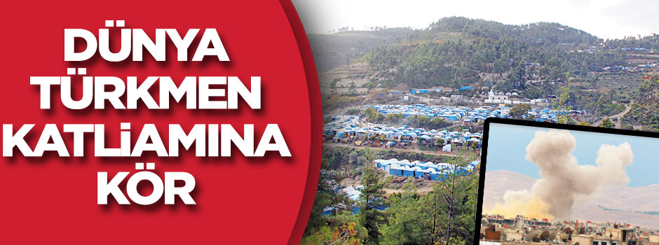 Dünya Türkmen kıyımına seyirci