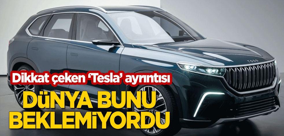 Dünya yerli otomobili böyle beklemiyordu! Dikkat çeken 'Tesla' ayrıntısı